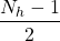 \begin{equation*}\frac{N_{h}-1}{2}\end{equation*}