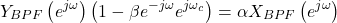 \begin{equation*}Y_{BPF}\left( e^{j\omega}\right) \left( 1-\beta e^{-j\omega}e^{j\omega_c} \right) = \alpha X_{BPF}\left( e^{j\omega}\right)\end{equation*}