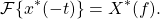 \begin{equation*}\mathcal{F} \{ x^*(-t) \} = X^*(f).\end{equation*}