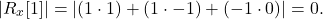 \begin{equation*}|R_{x}[1]| = |(1 \cdot 1) + (1 \cdot -1) + (-1 \cdot 0)| = 0.\end{equation*}