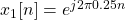 x_{1}[n] = e^{j2\pi 0.25n}