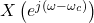 X\left(e^{j\left(\omega - \omega_c\right)}\right)