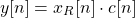 \begin{equation*}y[n] = x_{R}[n] \cdot c[n]\end{equation*}