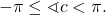 \begin{equation*}-\pi \le \sphericalangle c < \pi.\end{equation*}