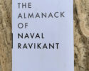 The Almanack of Naval Ravikant